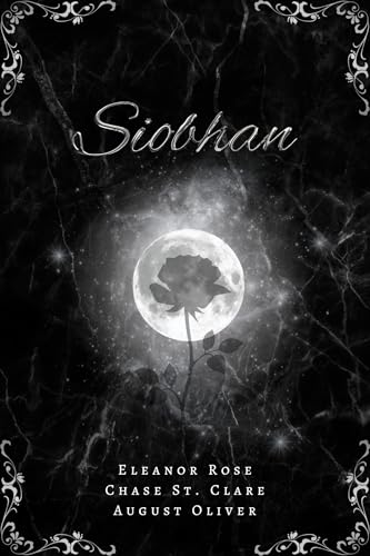 Siobhan: The First Black Rose