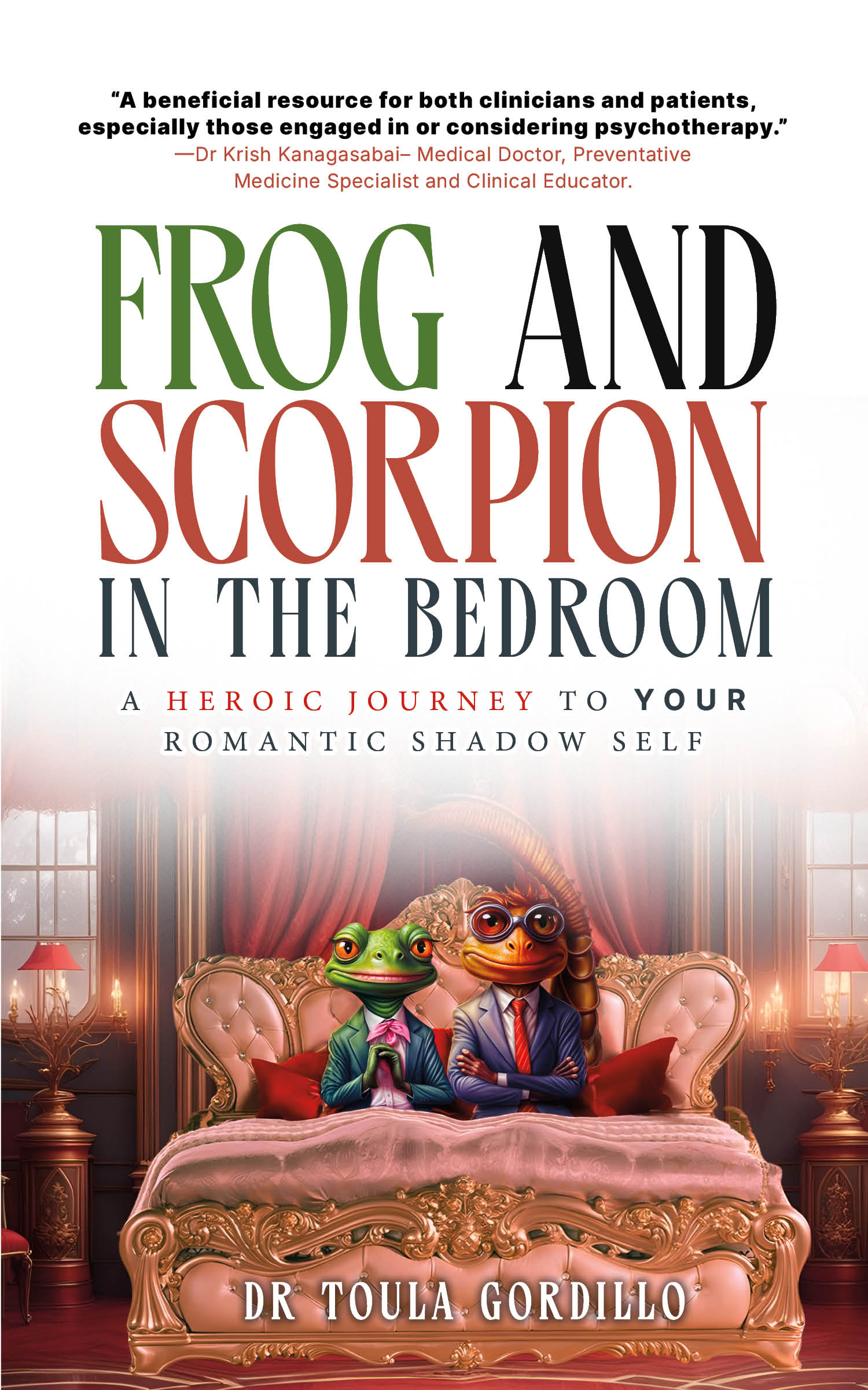 Frog and Scorpion in the Bedroom: A Heroic Journey to Your Romantic Shadow Self