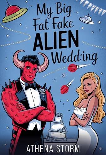 My Big Fat Fake Alien Wedding