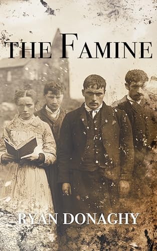 The Famine: A Saga of Survival and Rebellion