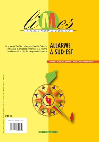 Limes. Rivista italiana di geopolitica. Allarme a Sud-Est