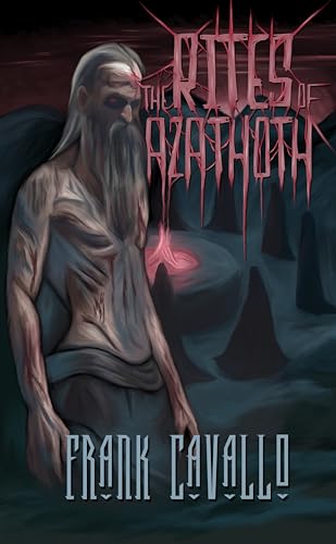 The Rites of Azathoth