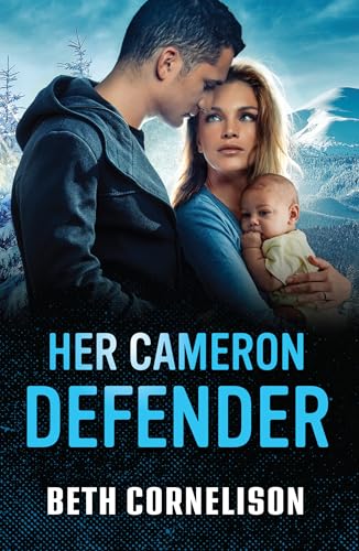 Her Cameron Defender (Cameron Glen, Book 6)