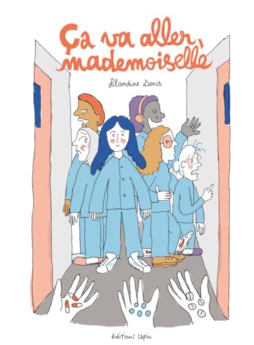 Ça va aller, mademoiselle