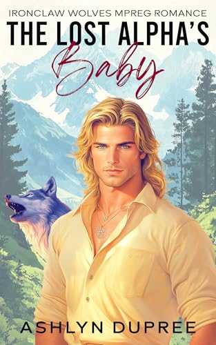 The Lost Alpha's Baby: An MPREG Romance