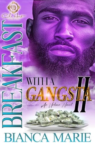 Breakfast With A Gangsta 2: An Urban Novel