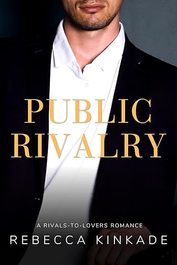 Public Rivalry (The Billionaire's Successor, #1)