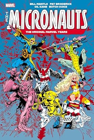 The Micronauts: The Original Marvel Years Omnibus, Vol. 2