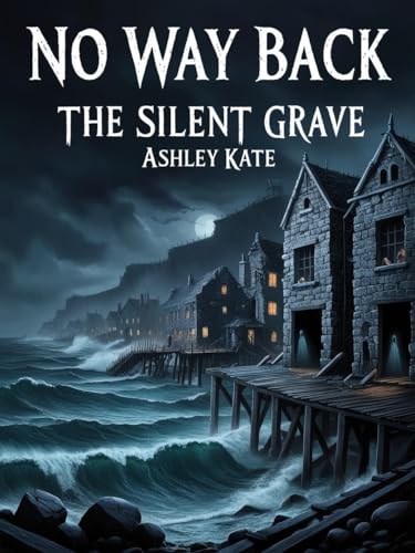 The Silent Grave (No Way Back #2) by Ashley Kate | Goodreads