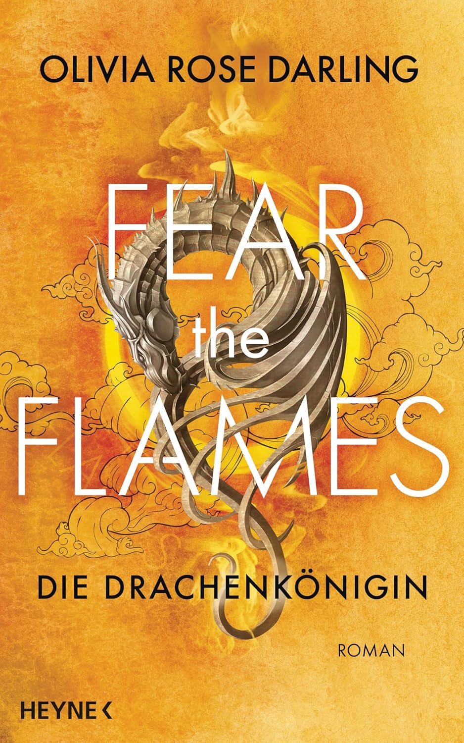 Fear the Flame (Drachen-Reihe, #1)