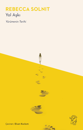 Yol Aşkı - Yürümenin Tarihi book cover