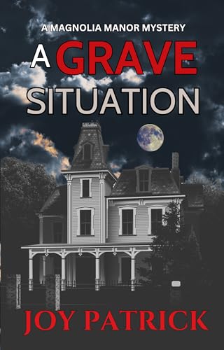 A Grave Situation: A Page-turning, Small Town Whodunnit Murder Mystery