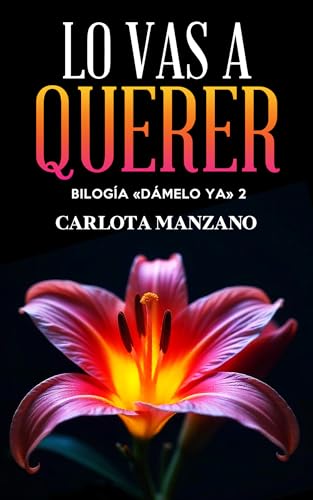 Lo vas a querer (Dámelo ya nº 2)