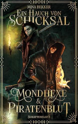 Mondhexe & Piratenblut