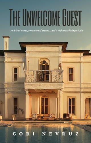 The Unwelcome Guest: A Thriller