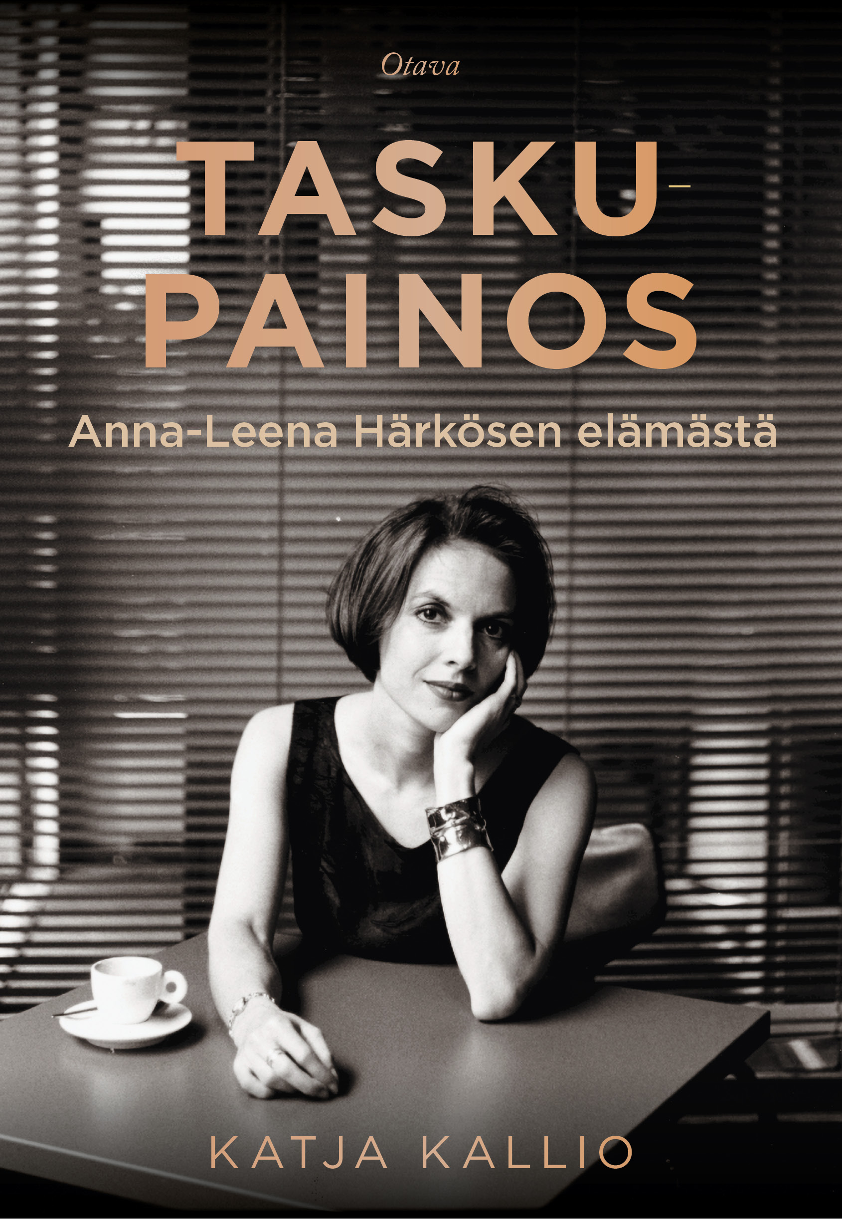 Taskupainos: Anna-Leena Härkösen elämästä