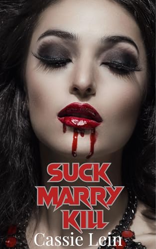 Suck Marry Kill book cover