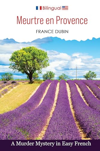 Meurtre en Provence: A Murder Mystery in Easy French (Petits meurtres français)