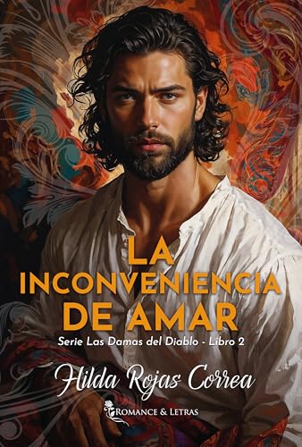 La inconveniencia de amar (Las Damas del Diablo nº 2) book cover