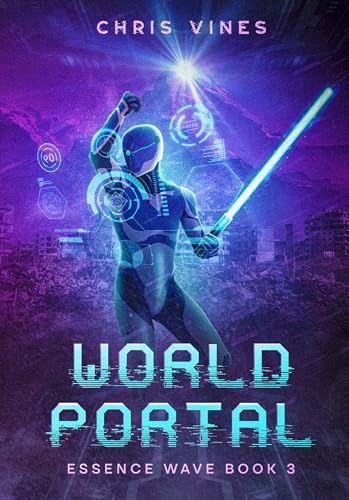 World Portal: A Post-Apocalyptic LitRPG Adventure
