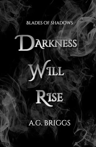 Darkness Will Rise