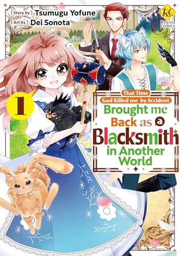 That Time God Killed me by Accident and Brought me Back as a Blacksmith in Another World:Toaru Chiisana Mura No Cheat Na Kajiyasan Vol.1
