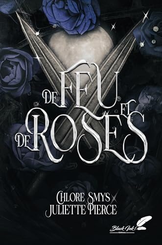 De feu et de roses