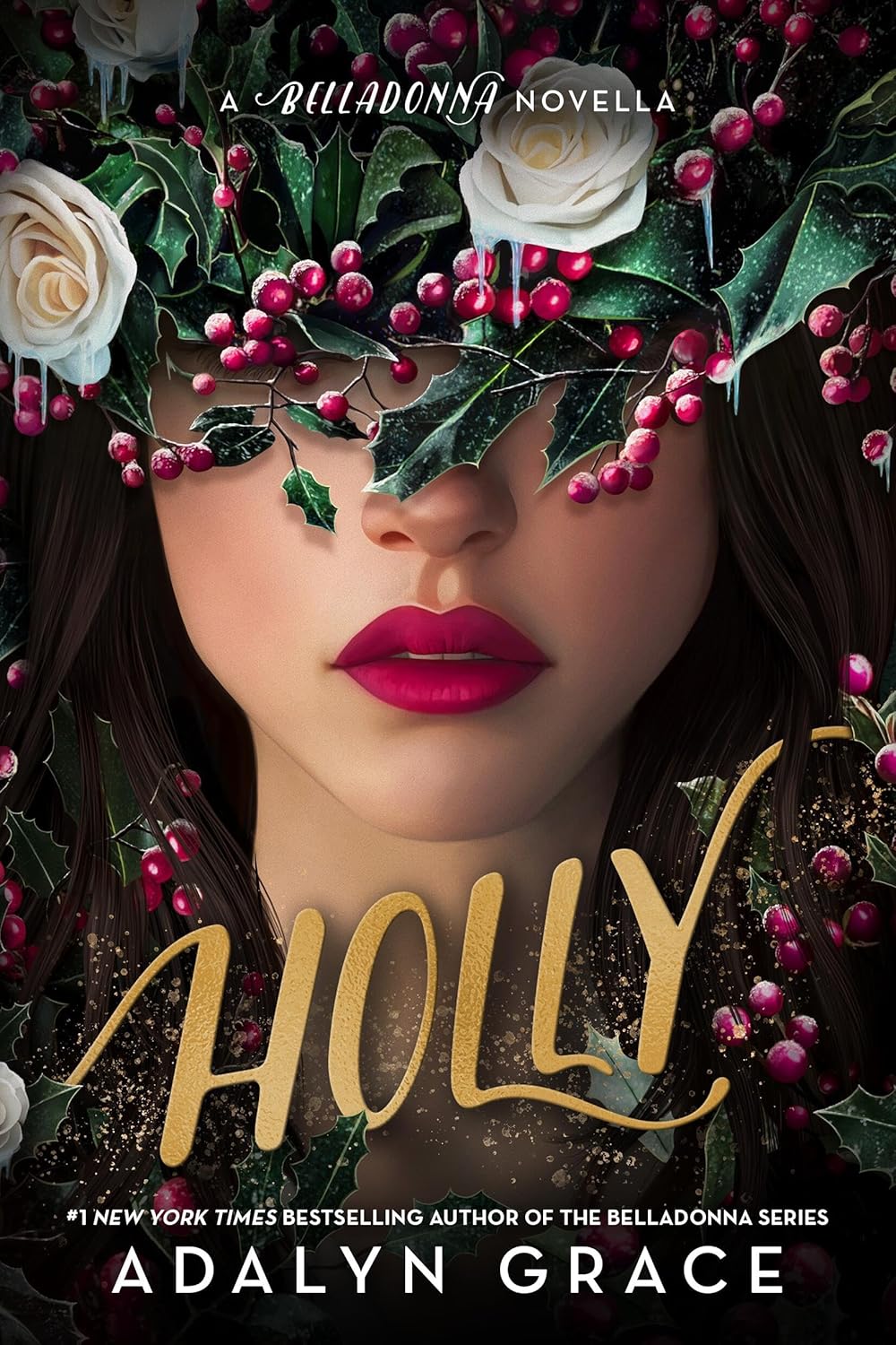 Holly (Belladonna, #3.5)