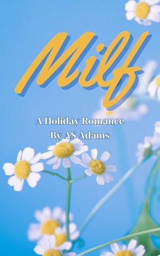 MILF: A Holiday Romance