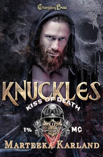 Knuckles (Kiss of Death MC 2): A Bones MC Romance