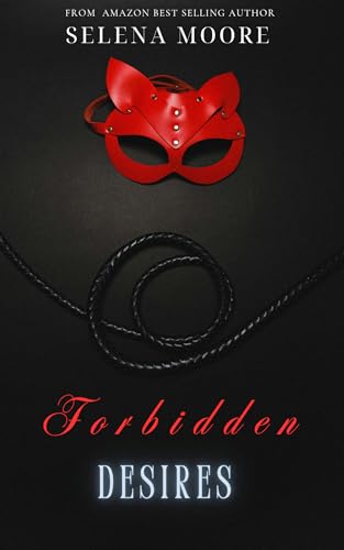 Forbidden Desires: A FERAL sequel short