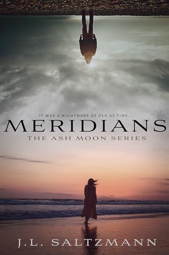 Meridians (The Ash Moon Series Book 1)