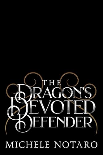 The Dragon's Devoted Defender book cover