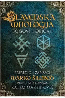 SLAVENSKA MITOLOGIJA - Bogovi i običaji