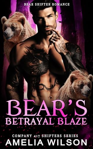 Bear's Betrayal Blaze