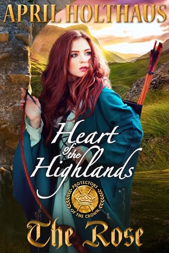 Heart of the Highlands, The Rose book cover