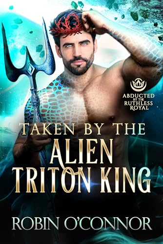 Taken by the Alien Triton King book cover