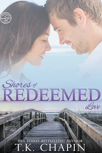 Shores of Redeemed Love: A Clean Christian Beach Romance