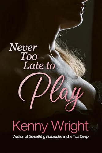 Never Too Late to Play