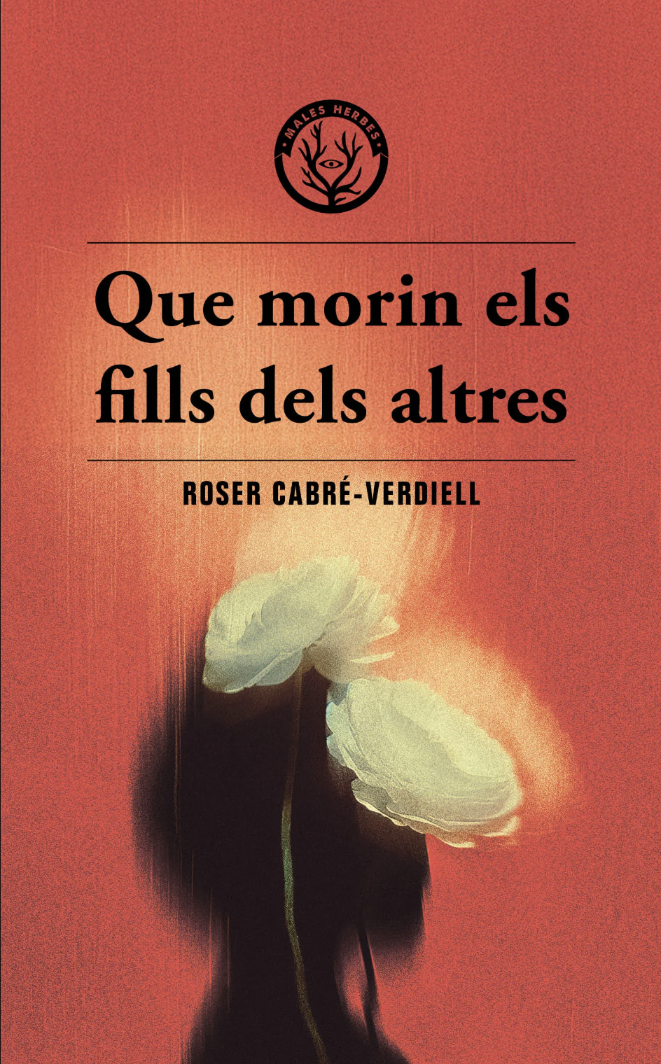 Que morin els fills dels altres book cover