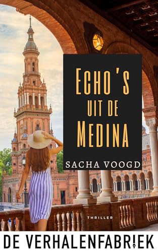 Echo's uit de Medina (Alcazar)
