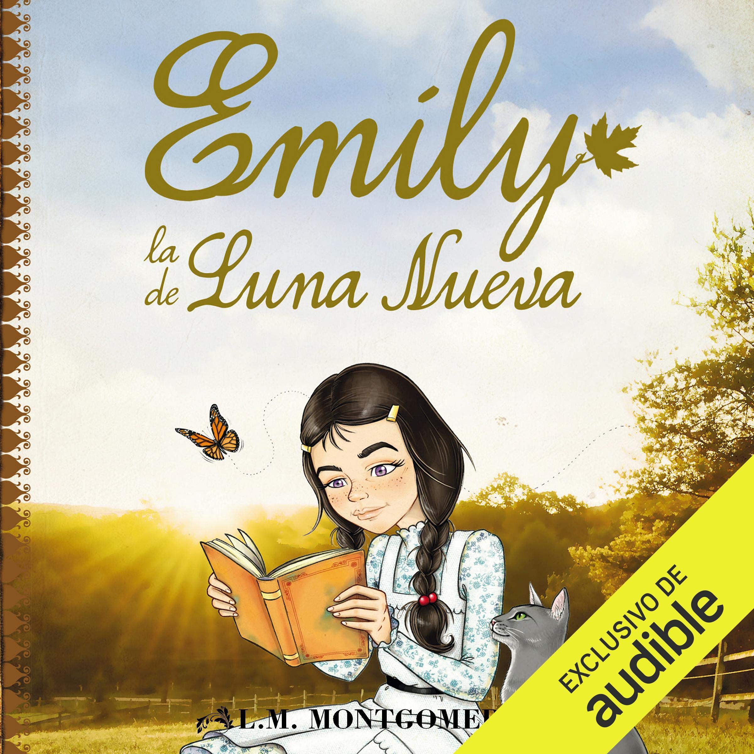 Emily, la de Luna Nueva [Emily of New Moon]: Emily, Libro 1 by L.M ...