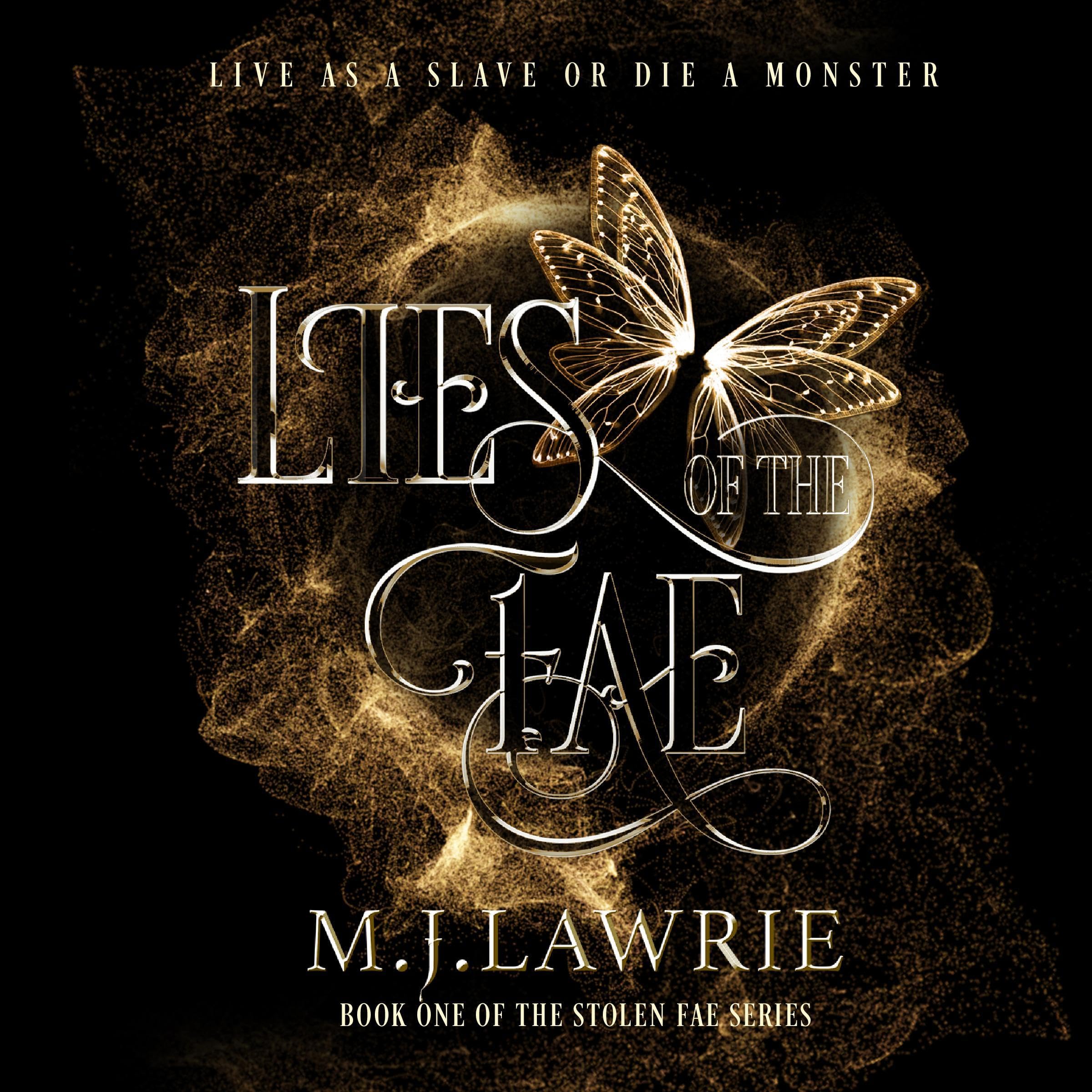 Lies of the Fae: Stolen Fae, Book 1 by M.J. Lawrie | Goodreads