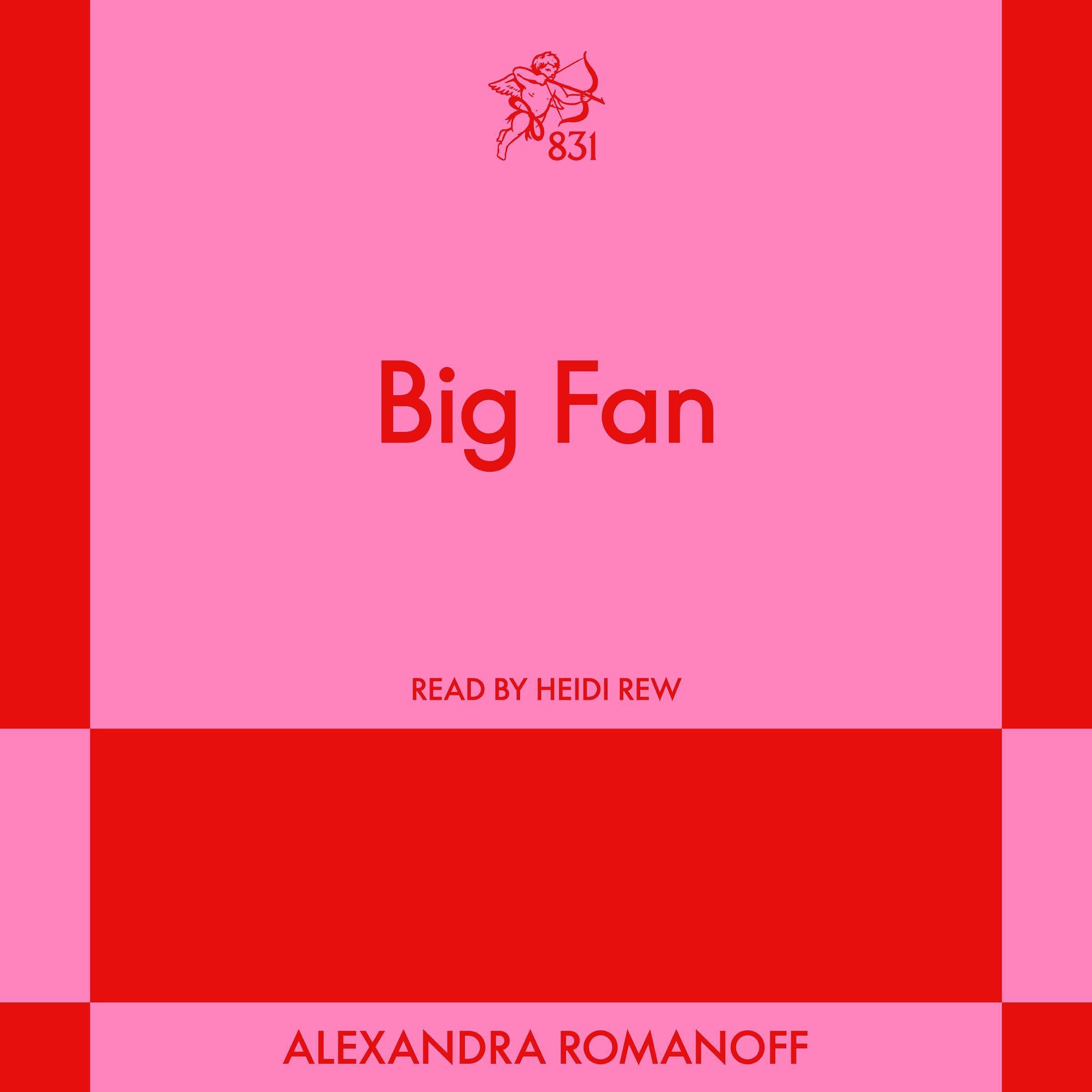 Big Fan: An 831 Stories Romance