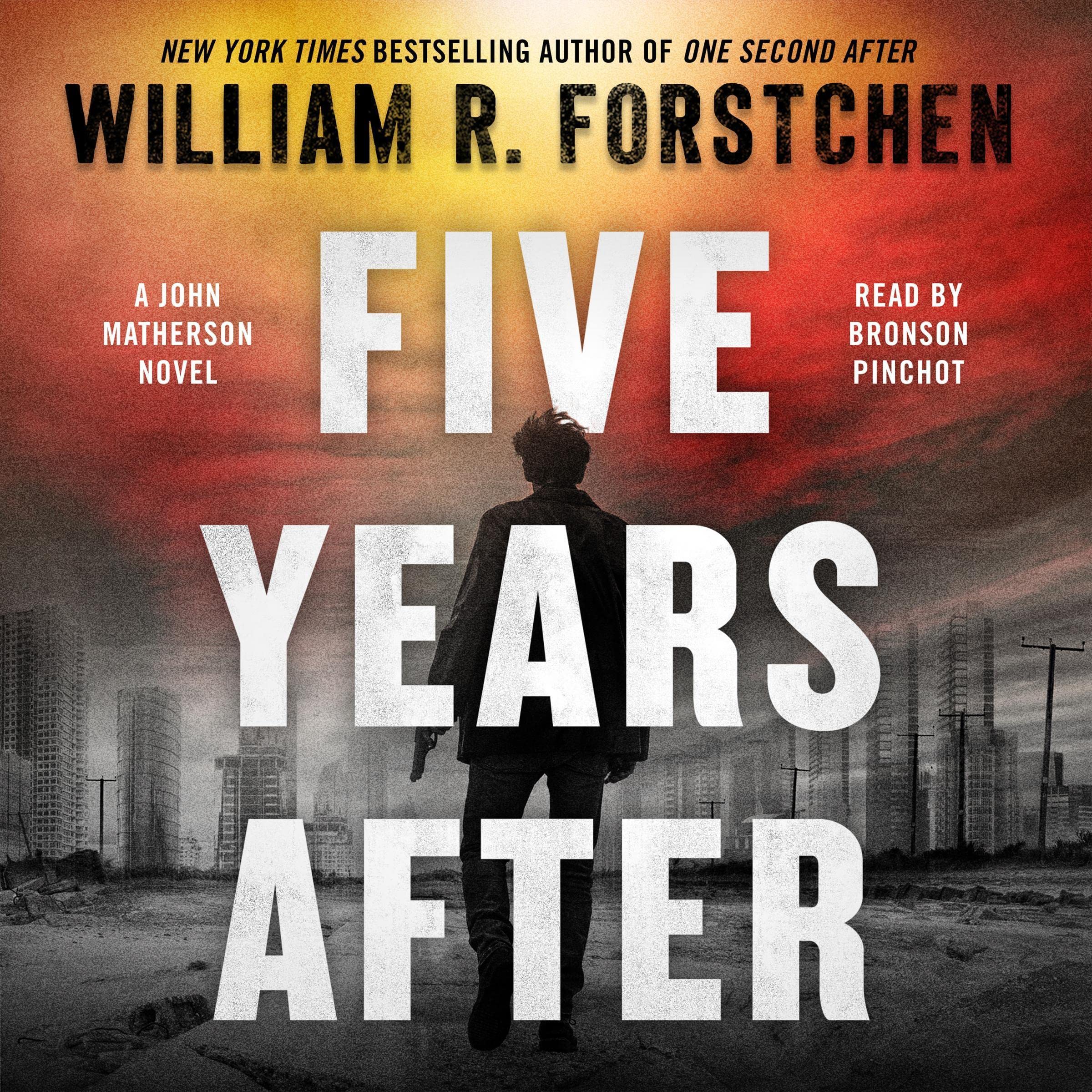 William R. Forstchen Books Five Years After: A John Matherson Novel, Book 4 by William R ...