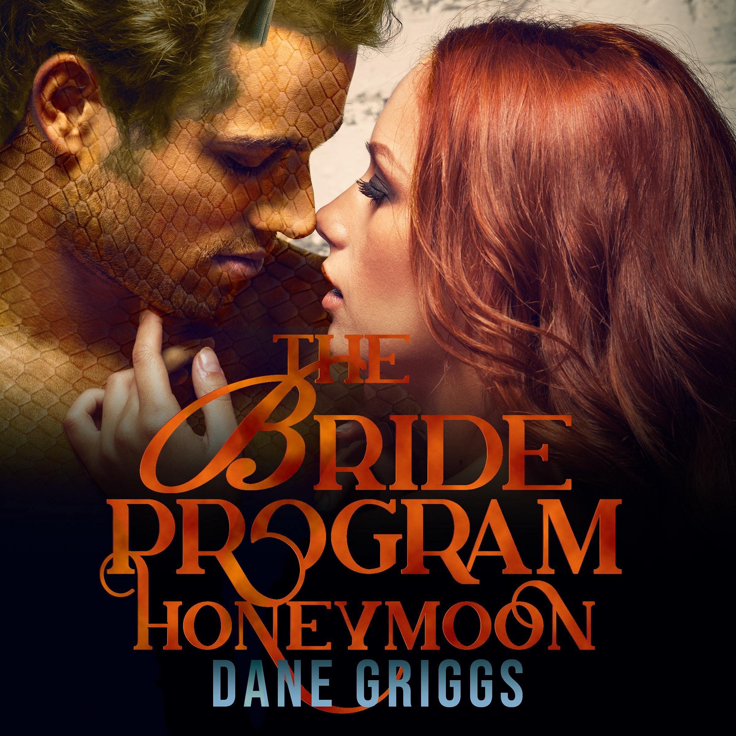 The Bride Program Honeymoon: A Sexy Sci-Fi Alien Romance by Dane Griggs ...