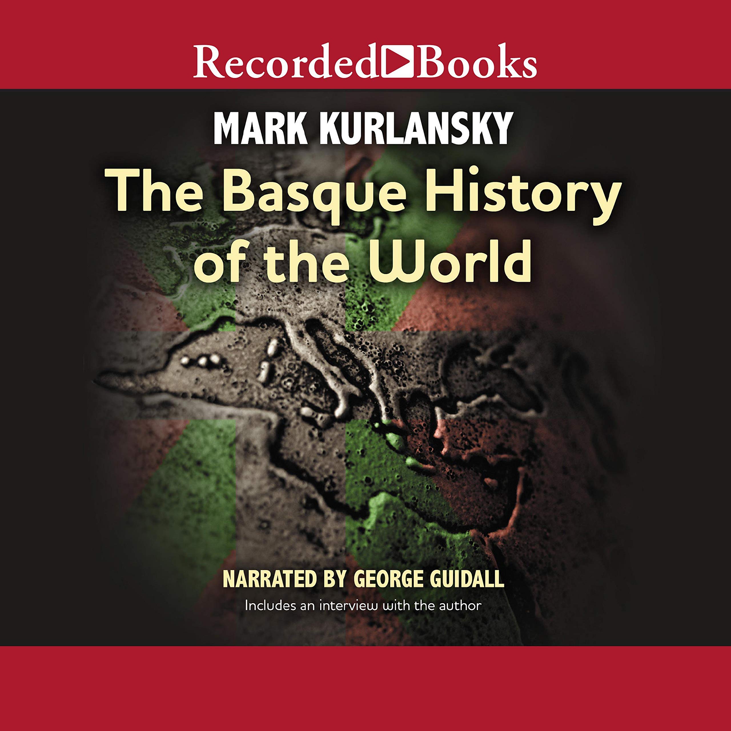 Basque History of the World by Mark Kurlansky | Goodreads