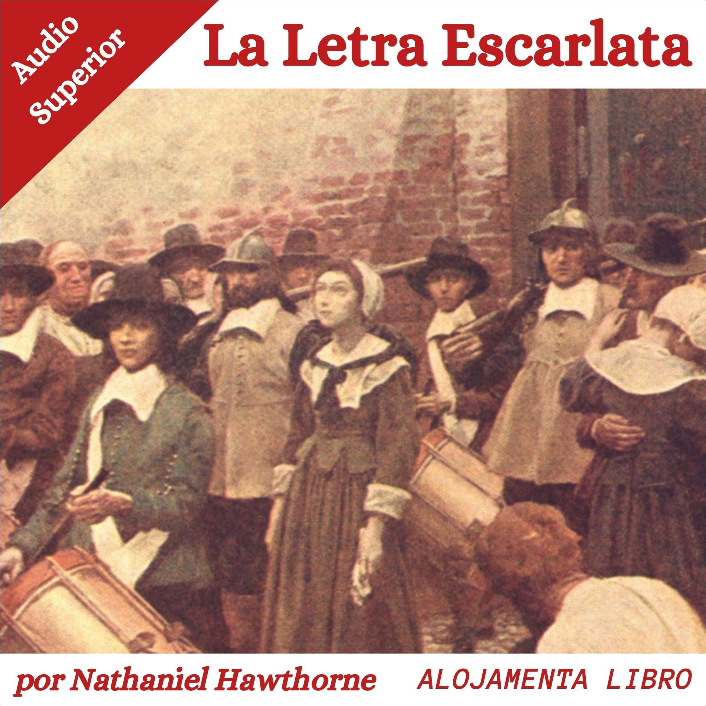 La Letra Escarlata [The Scarlet Letter] by Nathaniel Hawthorne | Goodreads