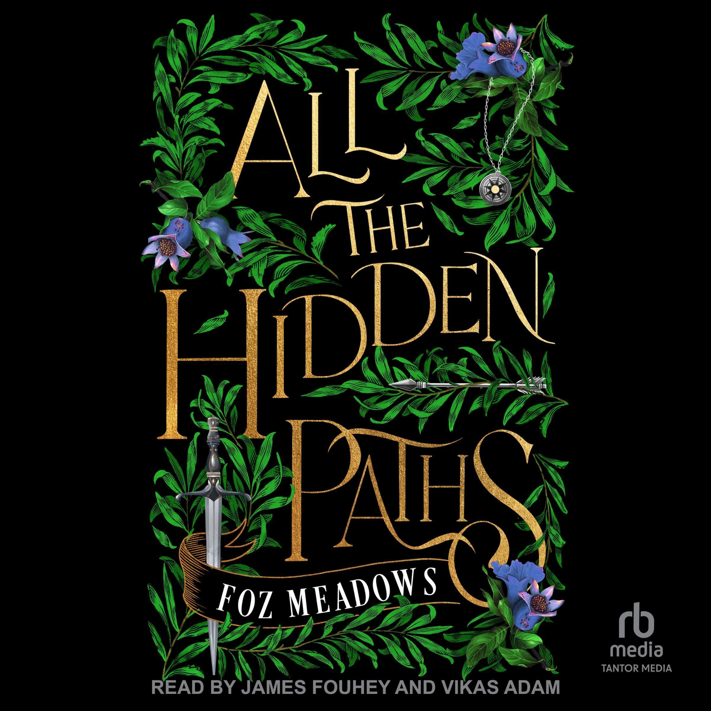 All the Hidden Paths: Tithenai Chronicles, Book 2
