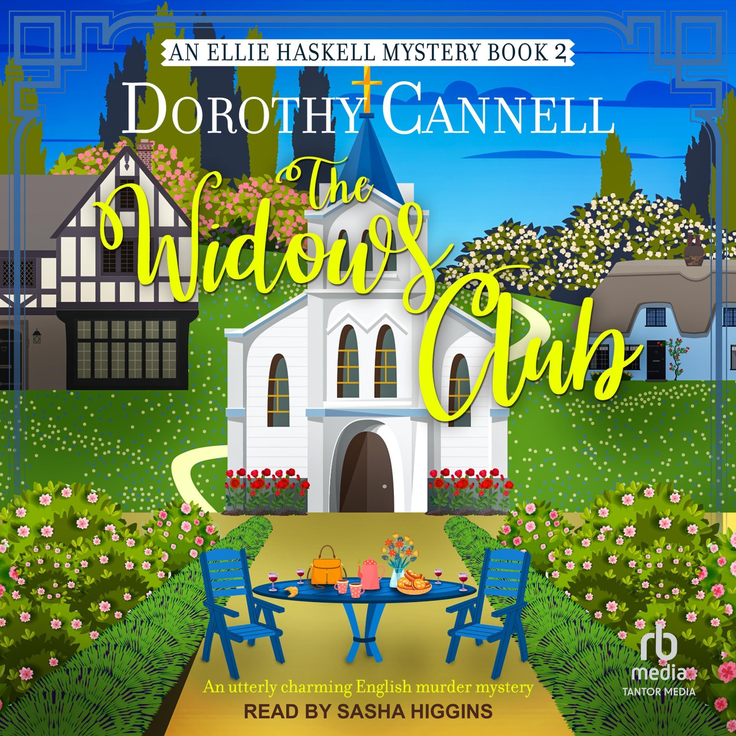 The Widows Club Ellie Haskell Mysteries, Book 2 by Dorothy